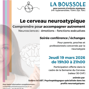 LE CERVEAU NEUROATYPIQUE : comprendre pour accompagner autrement
