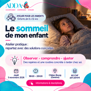 Le sommeil de mon enfant : atelier parents d’enfants de 4 à 12 ans, jeudi 5 novembre 2026 de 18h30 à 20h30 à Chêne-Bourg, 60 CHF par parent.